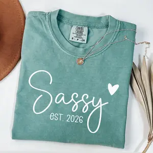 Comfort Colors sassy 2026 shirt, sassy est 2026 Shirt, sassy shirt, sassy birthday gift, sassy to be, sassy grandma
