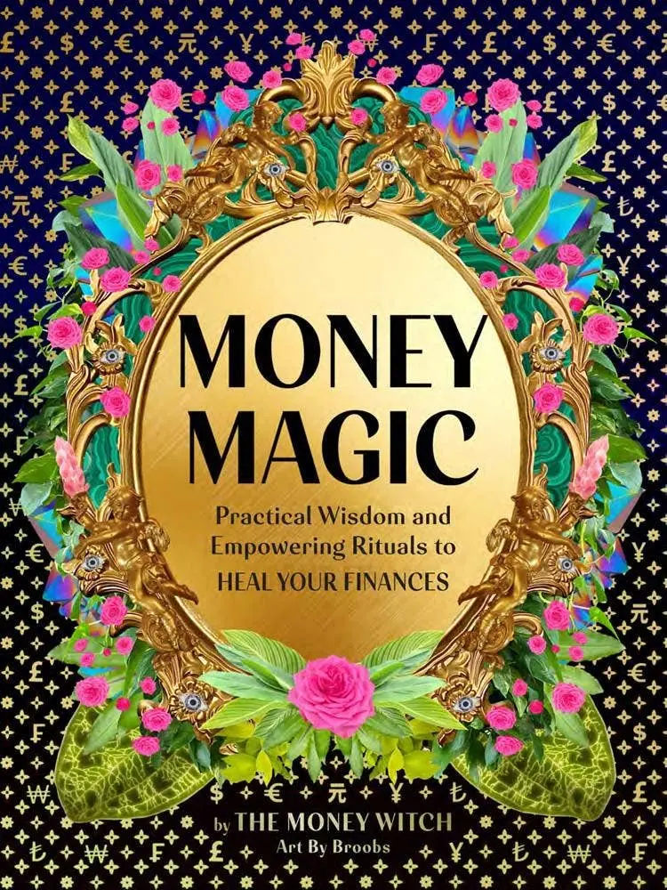 Money Magic by The Money Witch, Hardcover Finance Book with Rituals, Witchy Personal Finance Guide