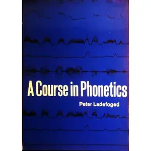 USED-A course in phonetics by Peter Ladefoged (Paperback)