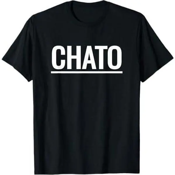 Chato- Pug Nose Funny Spanish Nickname T-Shirt