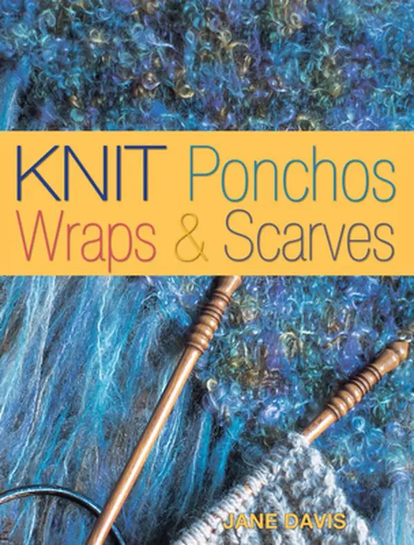 Used Knitting Book - Knit Ponchos, Wraps & Scarves with Embroidery, Beads & Shawl Guides by Jane Davis (Paperback, English), Scarf