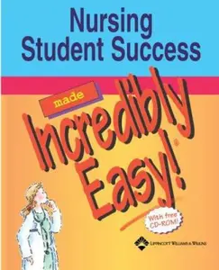 USED-Nursing Student Success Made Incredibly Easy! by Lippincott Williams & Wilkins (Paperback)