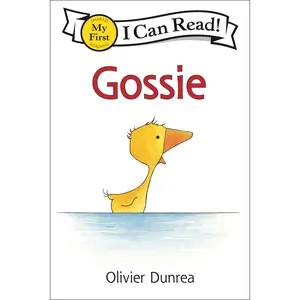 Gossie (My First I Can Read) by Olivier Dunrea||Olivier Dunrea [Hardback Book]