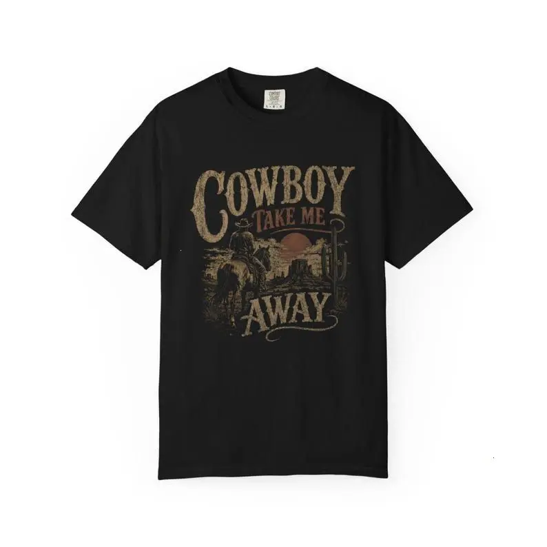 Cowboy Take Me Away T-shirt Country Western Horse Rodeo Graphic Dixie Chicks Lyrics Western Graphic Tee Concert Shirt