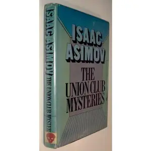 USED-The Union Club Mysteries by Isaac Asimov (Hardcover)