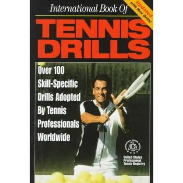 USED-International Book of Tennis Drills; Over 100 Skill-Specific Drills by United States Professional Tennis Registry (Paperback)