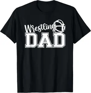 Wrestling Dad Hobby Wrestle Wrestler Martial Arts Father T-Shirt