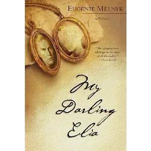 USED-My Darling Elia by Eugenie Melnyk (Paperback)