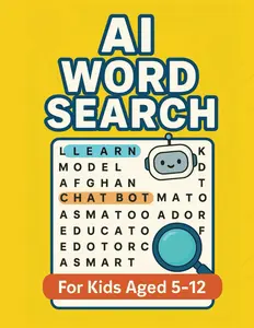 AI Word Search Puzzle Book: Word Searches with Easy to Read Print about Artificial Intelligence, Robots, Coding, and More | 8.5 x 11 inches, 96 pages ... Gift for Vacations, Holidays and Free Times