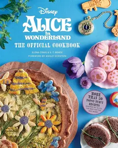 Alice in Wonderland Official Cookbook - Hardcover Book for Fans, 50+ Mad Tea Party-Focused Recipes, Stunning Full-Color Images, Tips for All Skill Levels, Alternate Ingredient Suggestions, Hardcover Books