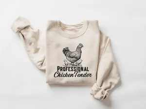 Professional Chicken Tender Sweatshirt, Chicken Lover Shirt, Chicken Lover Girl, Chicken Girl Sweatshirt, Country Girl Gift, Cute Chicken