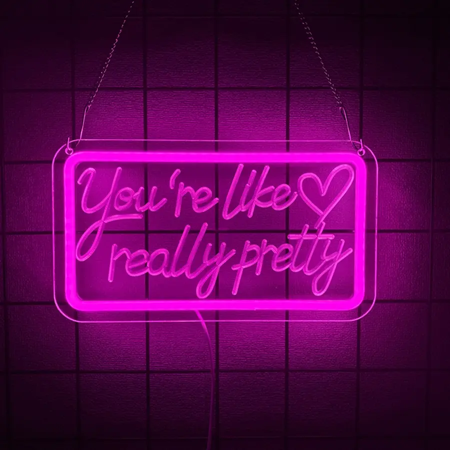 Your Like Really Pretty Neon Signs for Wall Decor,   Neon Sign Party Decorations,Neon Lights Sign for Salon Decor, Bedroom, Teen Girl Room Decor