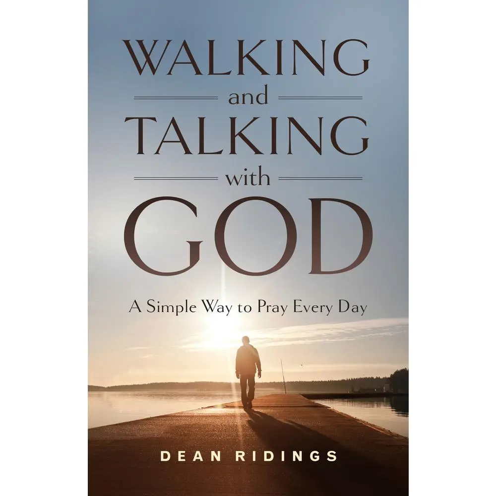 USED Book - Walking and Talking with God: A Simple Way to Pray Every Day by Ridings, Dean (Paperback) - english