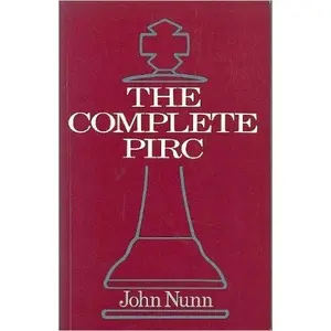 USED-The Complete Pirc (The Macmillan Chess Library) by John Nunn (Paperback)