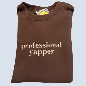 Professional Yapper Embroidered Sweatshirt, Pro Yapper Sweater, Mom Gift, Love to Talk Embroidery, Gift For Mom EMB sweater embroidery
