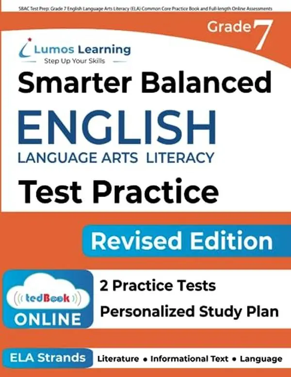 USED Book - SBAC Test Prep: Grade 7 English Language Arts Literacy (ELA) Common Core Practice Book and Full-length Online Assessments: Smarter Balanced Study Guid by Learning, Lumos (Paperback) - english