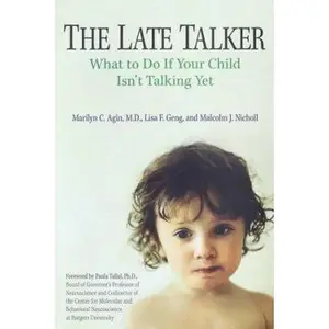 USED-The Late Talker: What to Do If Your Child Isn't Talking Yet by Marilyn C. Agin (Hardcover)