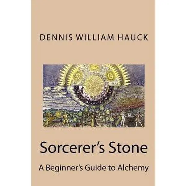 USED Book - Sorcerer's Stone: A Beginner's Guide to Alchemy by Hauck, Dennis William (Paperback) - english