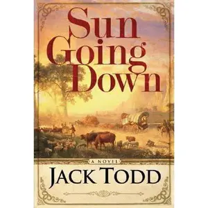 USED-Sun Going Down: A Novel by Jack Todd (Hardcover)