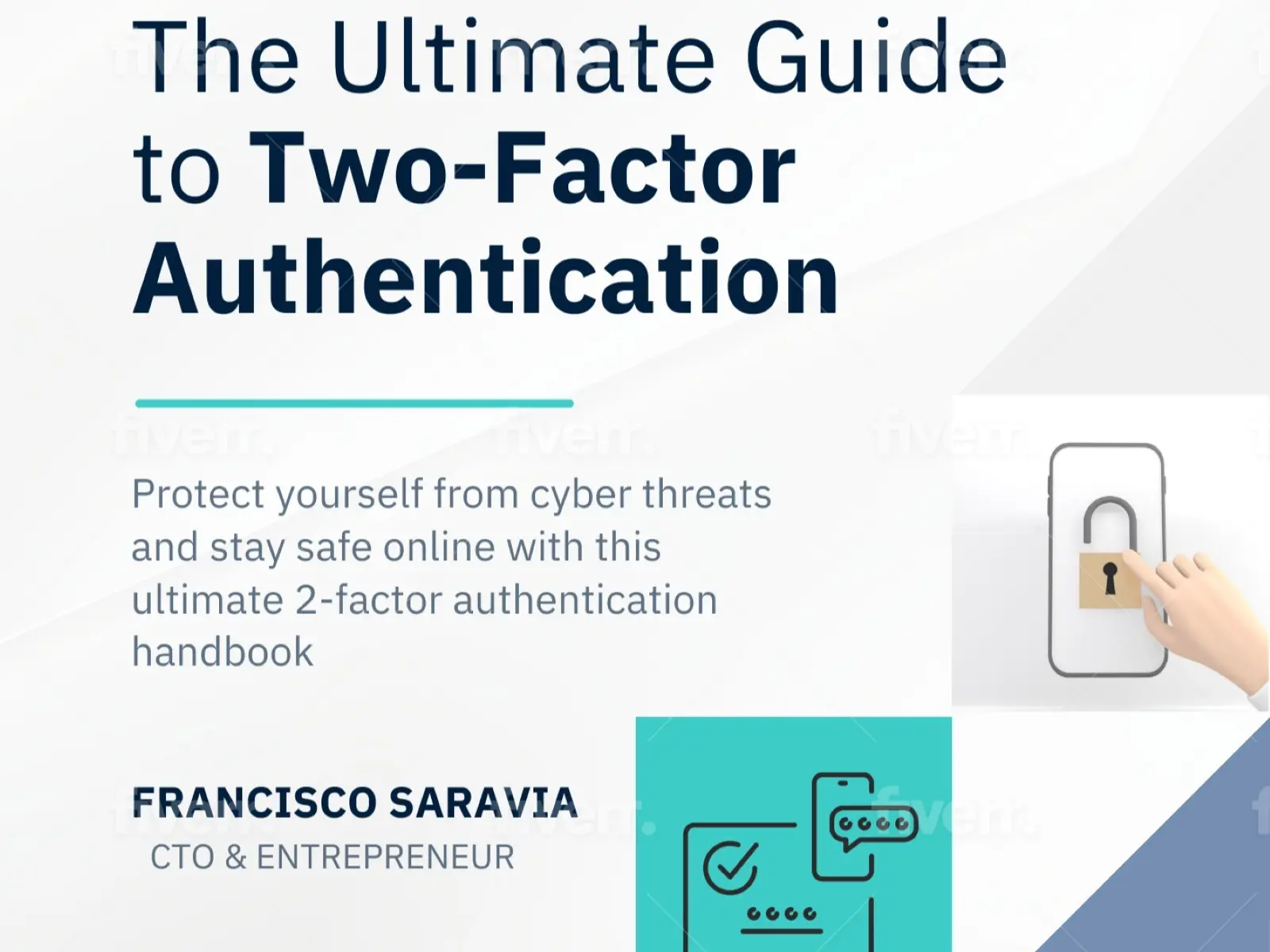 The Ultimate Guide to Two-Factor Authentication