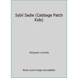 USED-Sybil Sadie (Cabbage Patch Kids) by McQueen Lucinda (Hardcover)