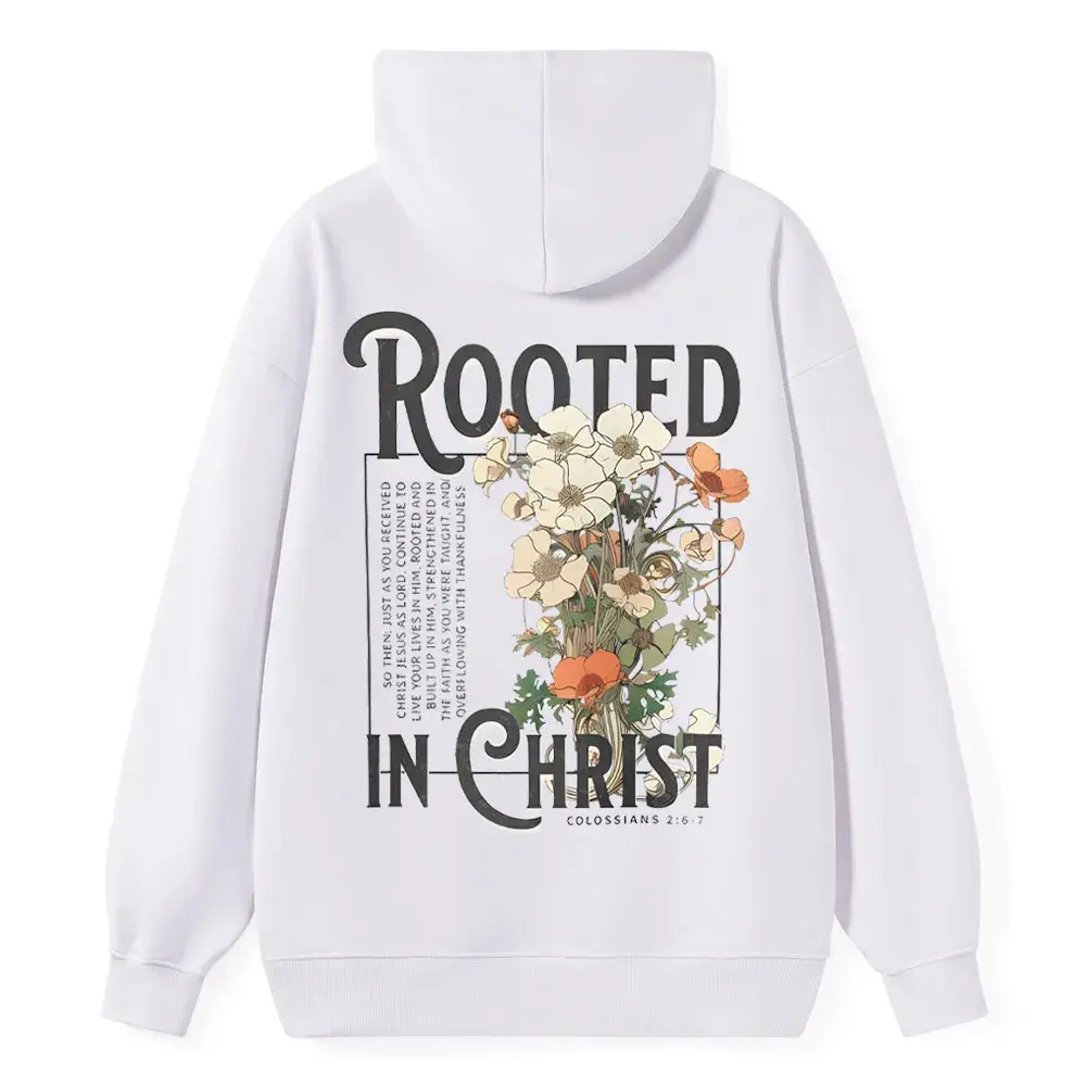 Rooted In Christ Christian Hoodie Vintage Floral Graphic Colossians 2:6-7 Unisex Faith Hooded Sweatshirt