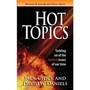 USED-Hot Topics by Mr Jack T Chick (Paperback)