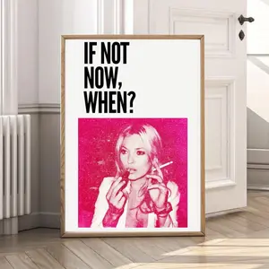 If Not Now, When? Poster Print No Frame, Kate Moss Poster Print, Girl Room Decor, Pink Art, Decor Home