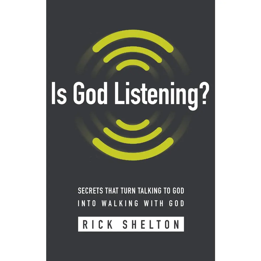 USED Book - Is God Listening?: Secrets That Turn Talking to God Into Walking with God by Shelton, Rick (Paperback) - english
