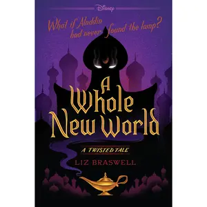 USED-A Whole New World: A Twisted Tale by Braswell, Liz (Paperback)