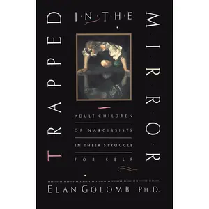 Trapped in T Mirror by Elan Golomb, PhD [Paperback Book]