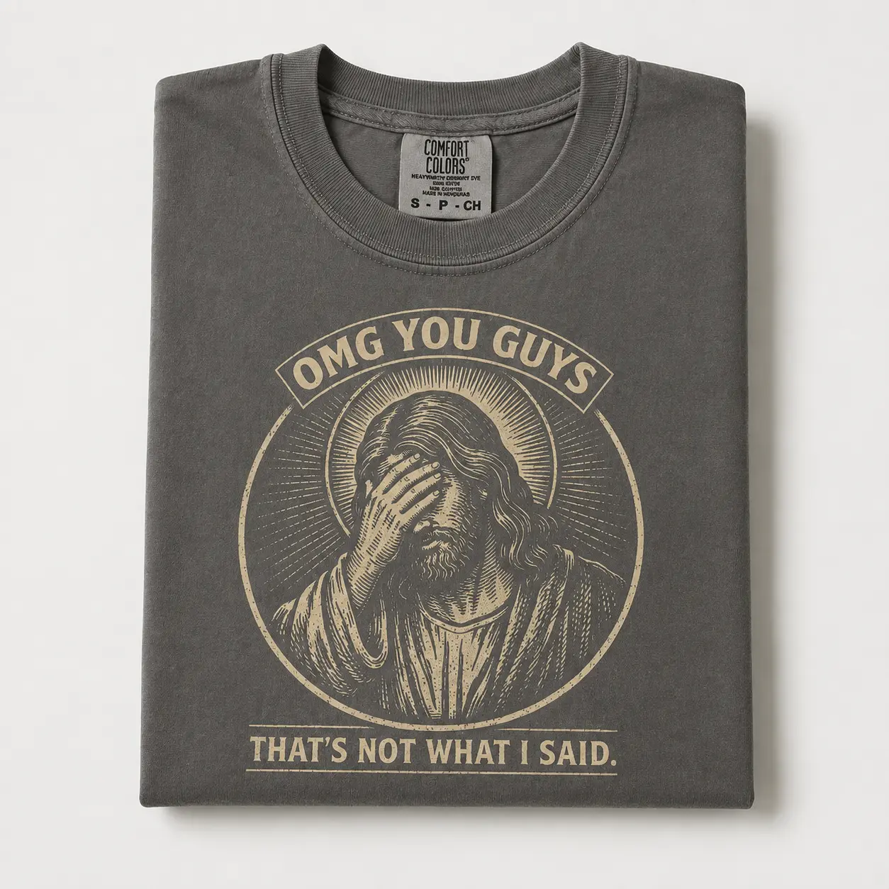 Comfort Colors Funny Jesus Shirt – “That’s Not What I Said” Sarcastic Religious Meme Tee, Viral Christianity Humor Graphic T‑Shirt