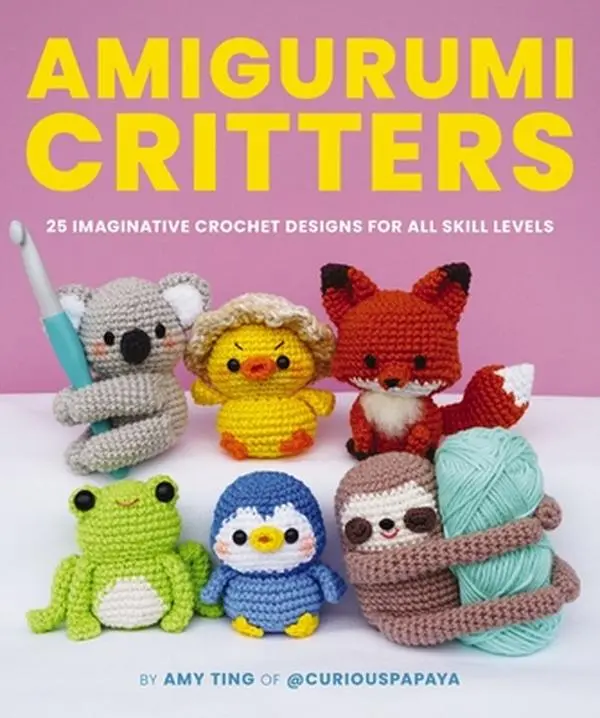 Amigurumi Critters: 25 Imaginative Yarn Crochet Patterns for All Skill Levels - English Crafting Book with 25 Pattern Instructions, Amy Ting, Paperback, 9" h x 7.5" l x 0.7" w