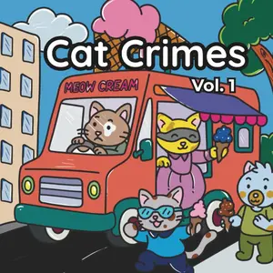 Cat Crimes Vol. 1: Bold & Easy Coloring Book | Cute Mischievous Cats Caught in the Act, Wholesome Cat Mischief for All Ages: Adorable Cats Doing Silly ... Book of Naughty, Cute, and Cozy Cat Moments,
