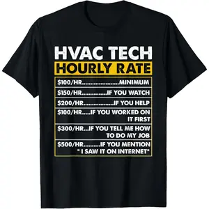HVAC Tech Tools Funny Vintage HVAC Technician Hourly Rate T-Shirt,Made in USA
