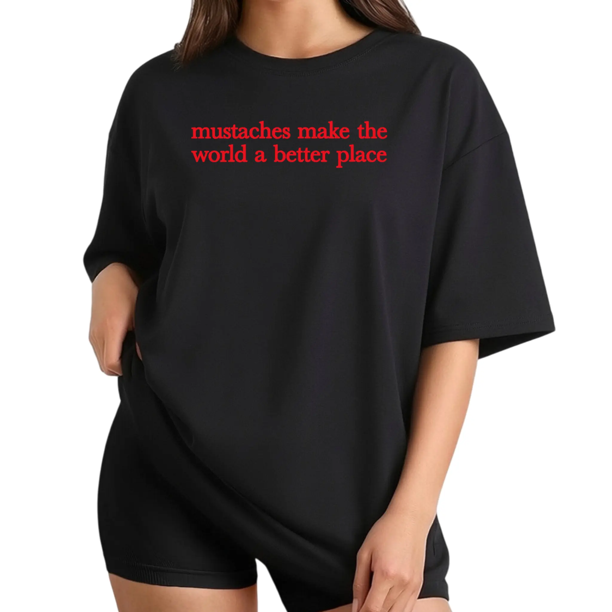 Mustaches Make The World A Better Place Shirt Funny Mustache Lover TShirt For Women For Y2K Streetwear Graphic Tee Graphic Concert T-Shirt Cotton Fits