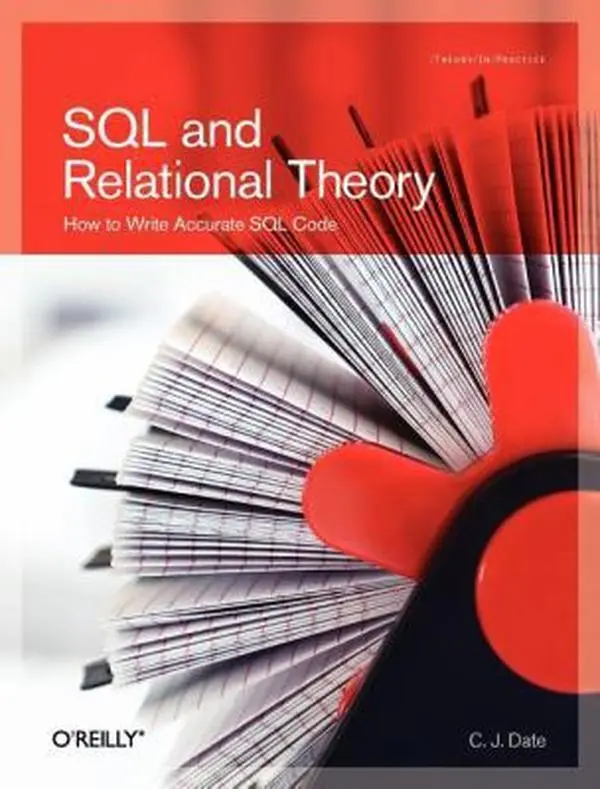USED Book - SQL and Relational Theory: How to Write Accurate SQL Code by C. J. Date (Paperback) - english
