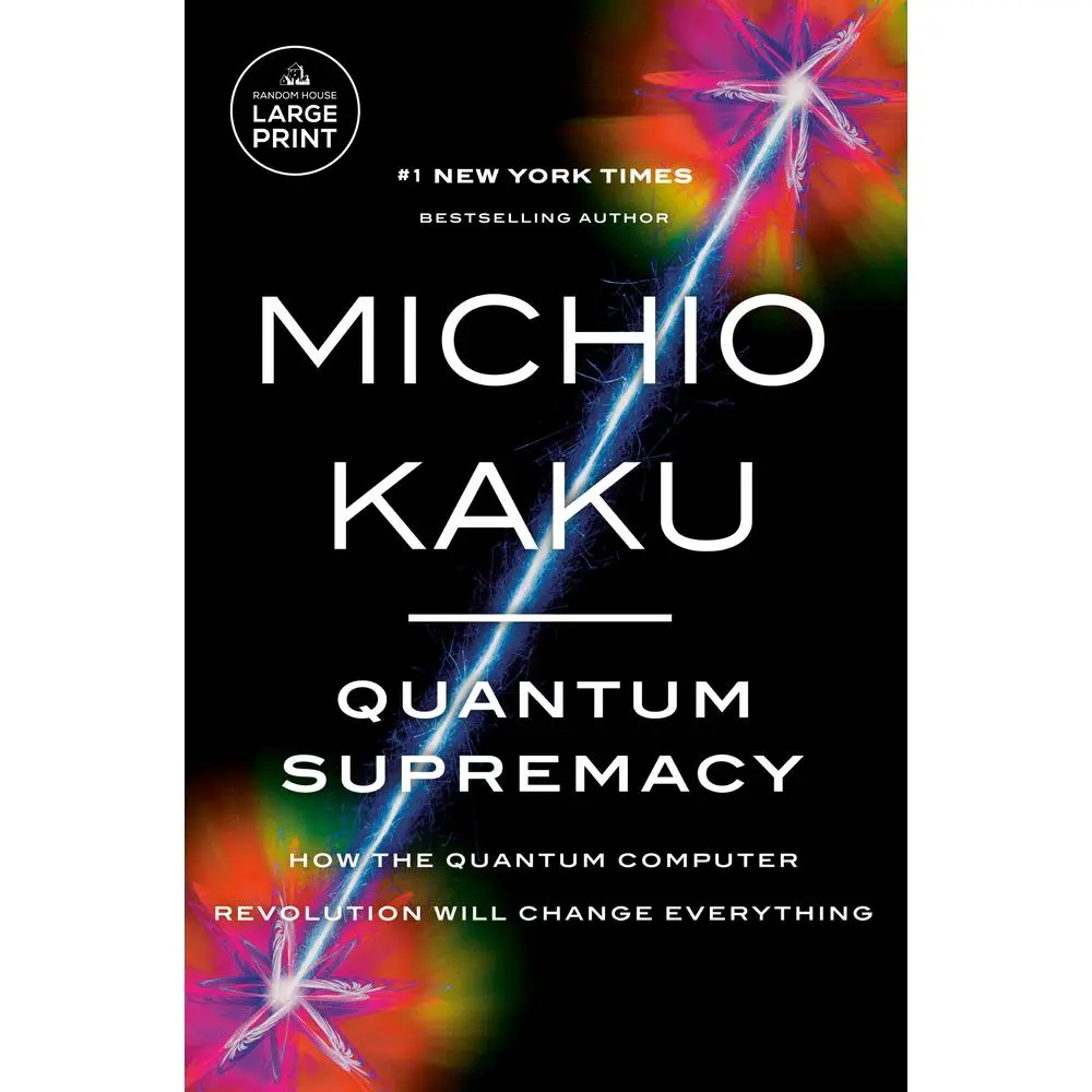 USED-Quantum Supremacy: How the Quantum Computer Revolution Will Change Everything by Kaku, Michio (Paperback)