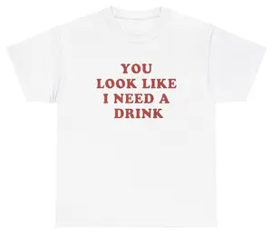 100% Cotton Menswear Casual Round Neck Short-Sleeve Soft T-Shirt - Funny "You Look Like I Need A Drink" Alcoholic Meme Sarcastic Tee, Adult Gift