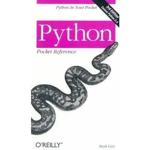 USED-Python Pocket Reference (Pocket Reference (O'Reilly)) by Mark Lutz (Paperback)