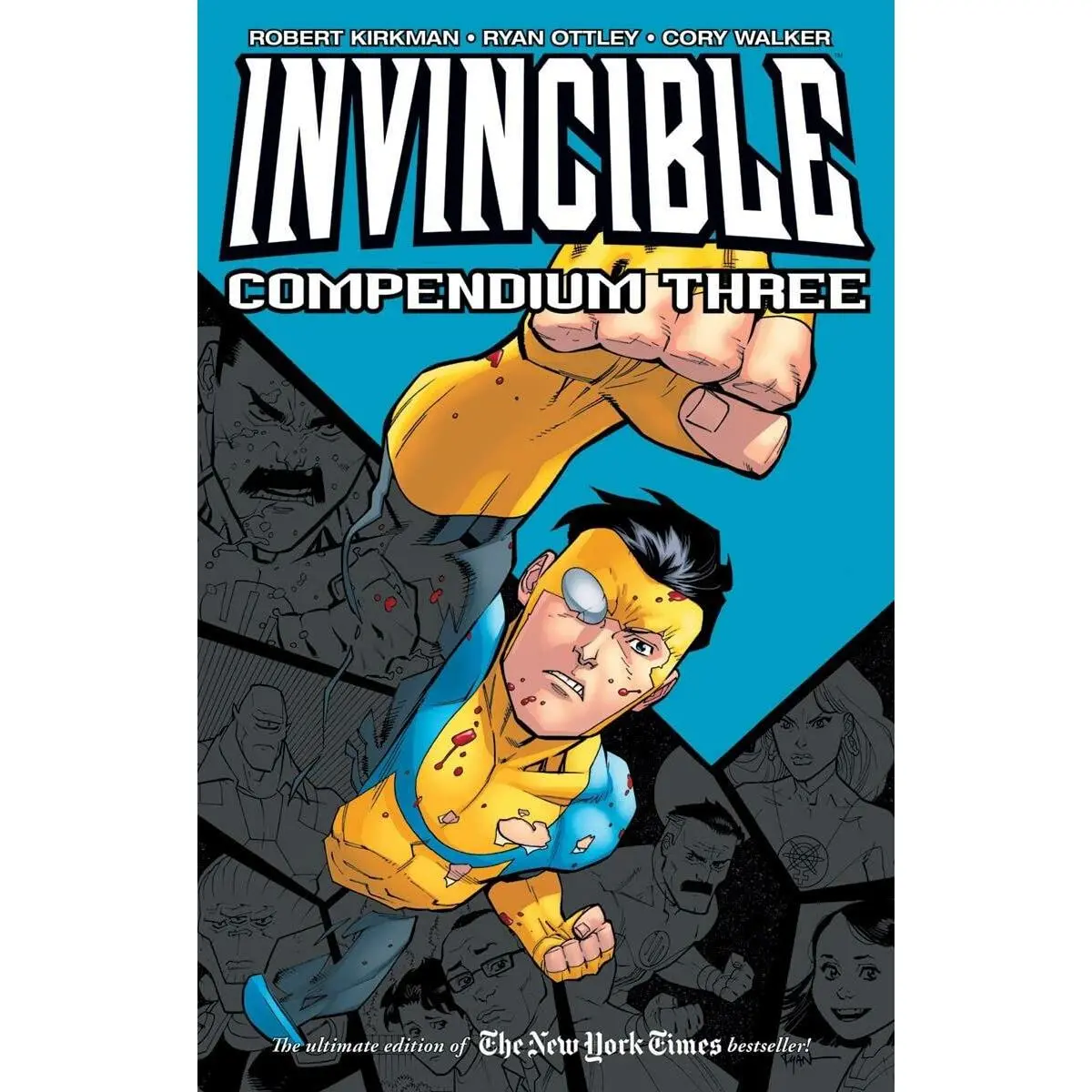 Invincible Compendium Volume 3 -- Robert Kirkman - Paperback Invincible Compendium Volume 3 -- Robert Kirkman - Paperback