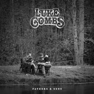 Luke Combs - Fathers & Sons  [COMPACT DISC - CD]