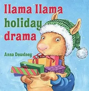 USED Book - Llama Llama Holiday Drama by Anna Dewdney (Hardcover)
