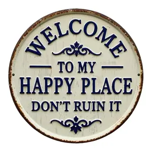 2D Flat, Rustic Metal Welcome Sign - "Welcome to My Happy Place Don't Ruin It" - 7.8x7.8 Inch, Vintage Iron Wall Art with Floral Accents, Perfect for Home, Porch, Garden, Cafe, Bar, and More, Outdoor Signage