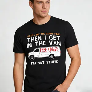 Funny Dark Humor Shirts For Men, I Gotta See The Candy First - Funny Adult Humor T-Shirt Menswear Casual Cotton Smooth Top Basic