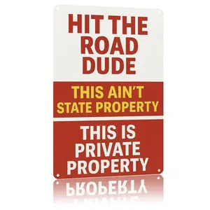 Hit The Road Dude This Ain't State Property Sign Funny Private Property Metal 8x12 Aluminum for Home Restaurant Kitchen Bar Cafe Pub Farmhouse Garden Bathroom Garage Durable Rust Resistant
