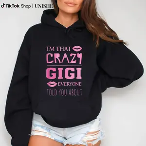 I'm That Crazy Gigi Hoodie – Funny Grandma Graphic, Perfect Family Gift for Men & Women