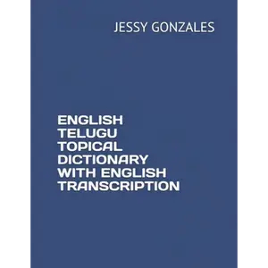 English Telugu Topical Dictionary with English Transcription - Paperback