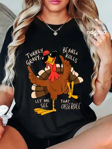 100% Cotton Unisex Turkey Gravy Beans And Rolls Casserole Funny Thanksgiving T-Shirt Casual Top