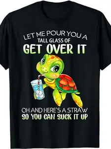 2026 Men's Summer Sarcastic "Get Over It" Humor Casual Crew Neck Tee - Black, Breathable Fabric, Relaxed Fit, Cartoon Turtle Design